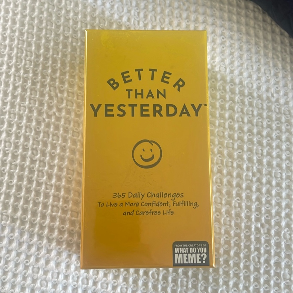 BETTER THAN YESTERDAY 365 Daily Challenges from the makers of What Do You Meme